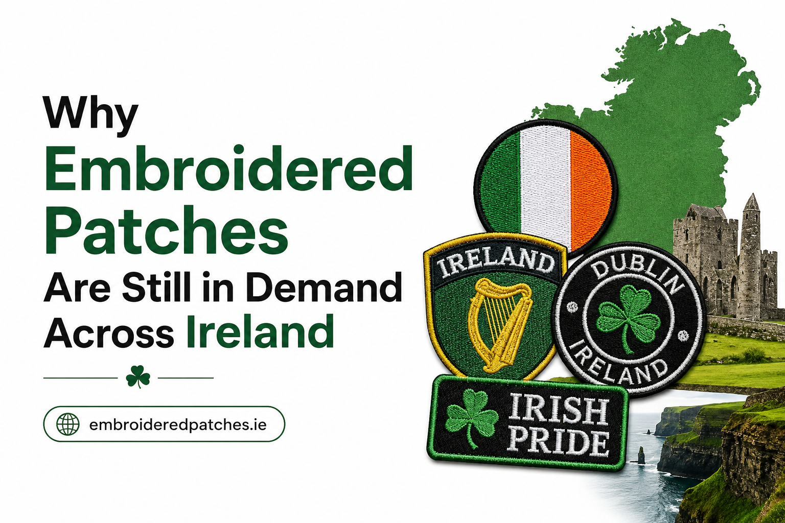 Why Embroidered Patches Are Still in Demand Across Ireland
